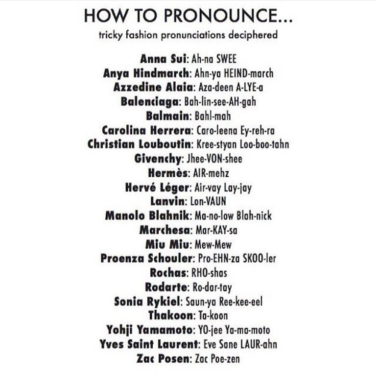 How To Pronounce Everything In Fashion